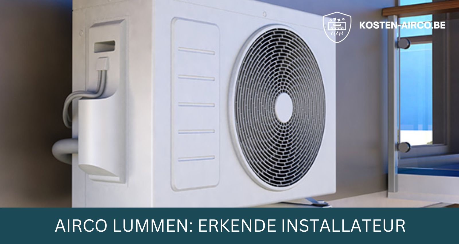 Airco Lummen installateur
